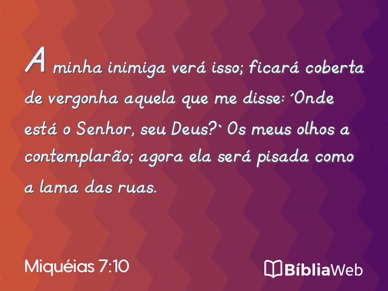 Miquéias 7:10 em imagem para compartilhar