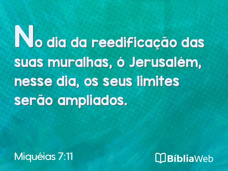 Miquéias 7:11 em imagem para compartilhar