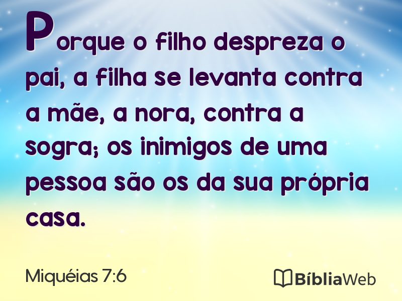 Miquéias 7:6 em imagem para compartilhar