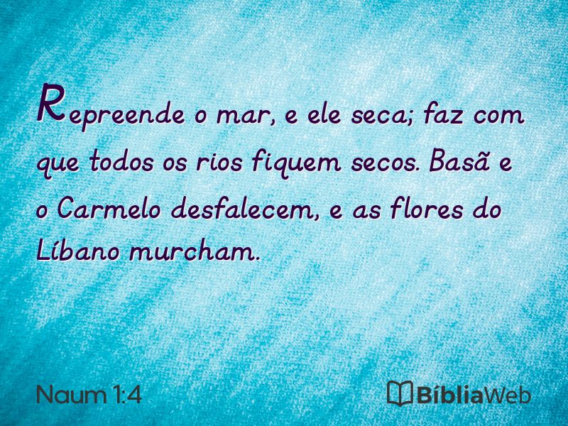 Naum 1:4 em imagem para compartilhar