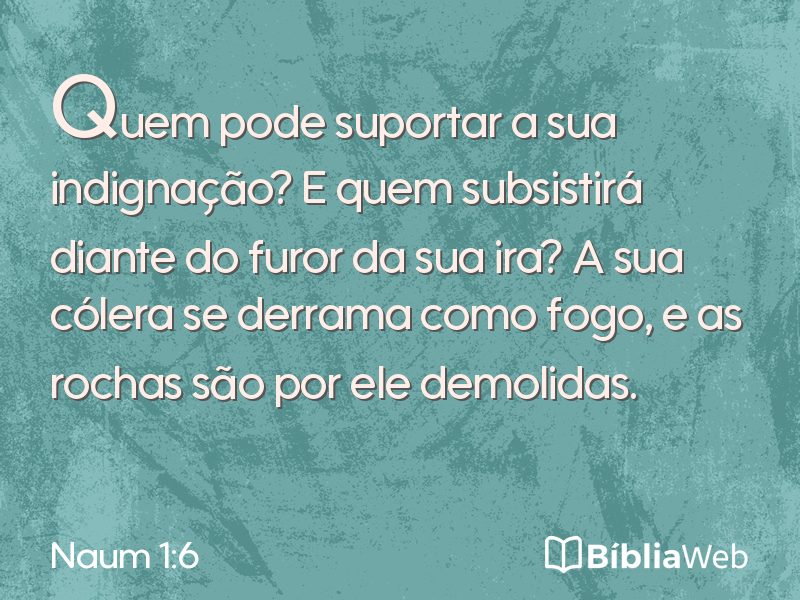 Naum 1:6 em imagem para compartilhar