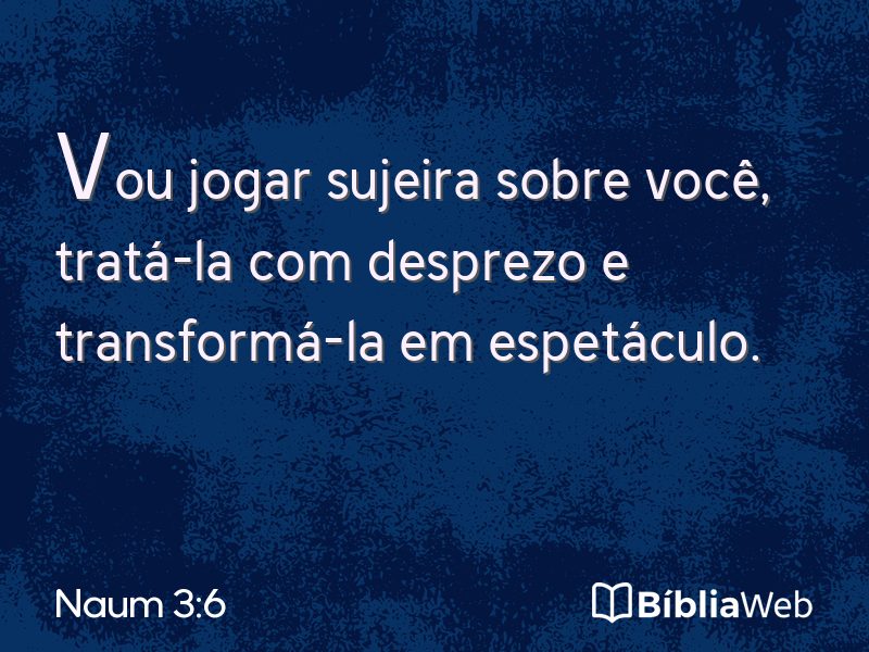 Naum 3:6 em imagem para compartilhar