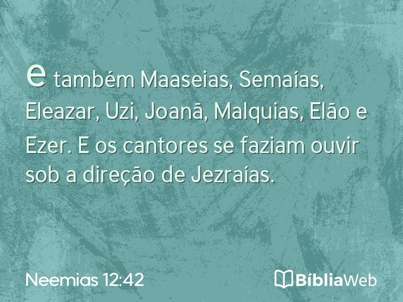 Neemias 12:42 em imagem para compartilhar