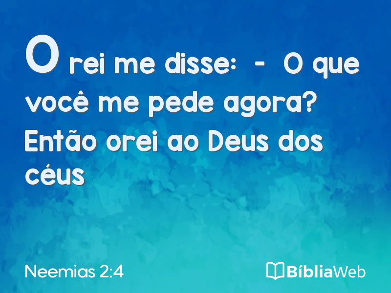 Neemias 2:4 em imagem para compartilhar