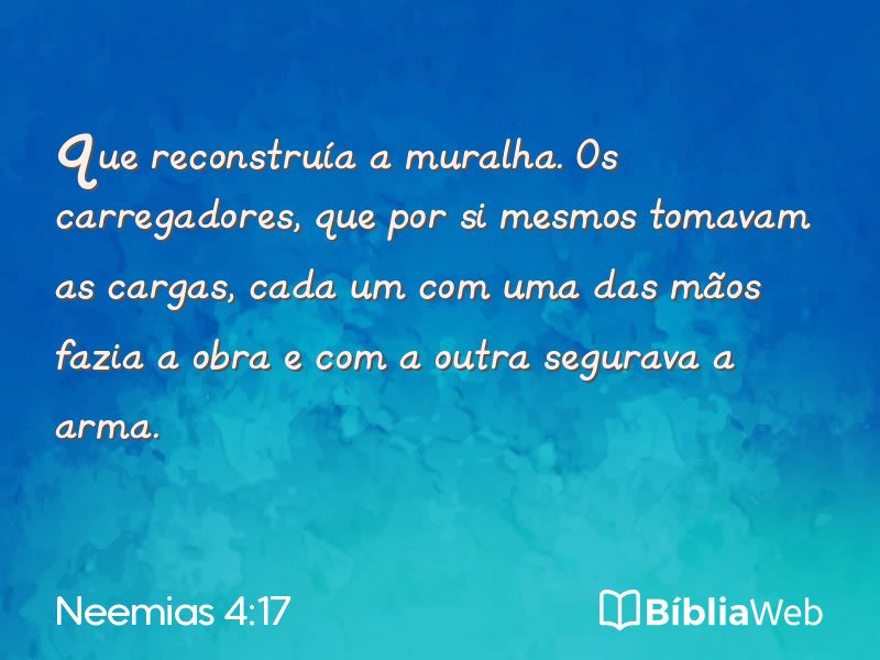 Neemias 4:17 em imagem para compartilhar