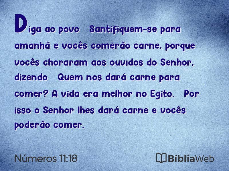 Números 11:18 em imagem para compartilhar