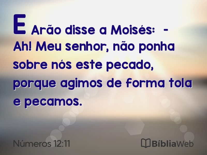Números 12:11 em imagem para compartilhar