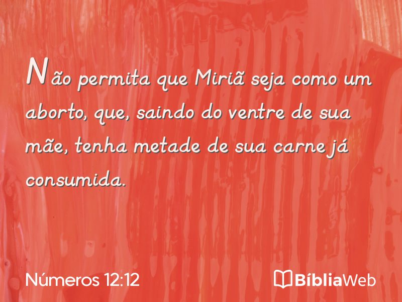 Números 12:12 em imagem para compartilhar