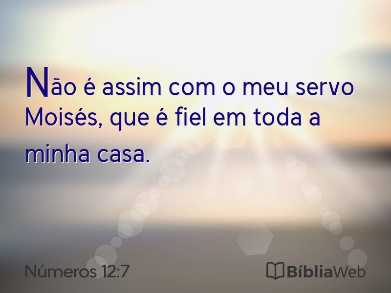 Números 12:7 em imagem para compartilhar