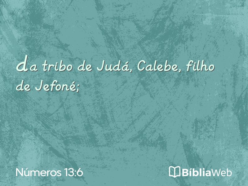 Números 13:6 em imagem para compartilhar