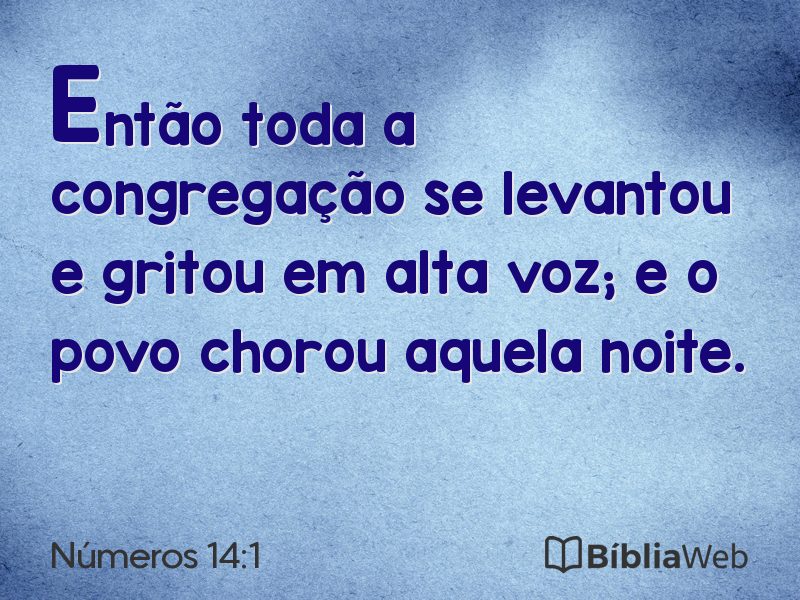 Números 14:1 em imagem para compartilhar