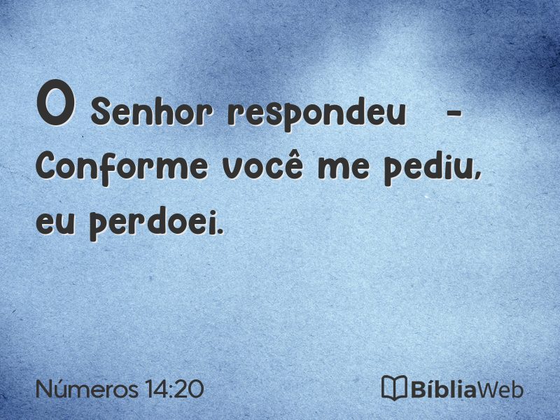 Números 14:20 em imagem para compartilhar