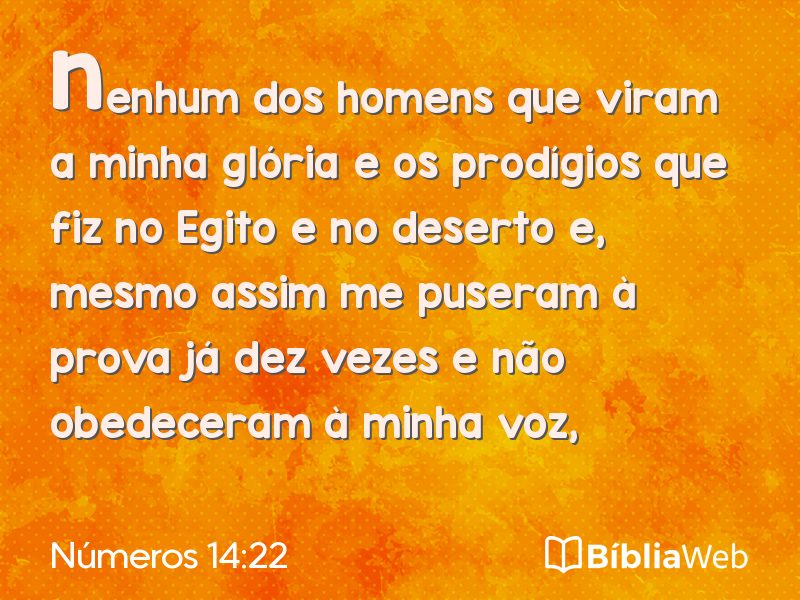 Números 14:22 em imagem para compartilhar