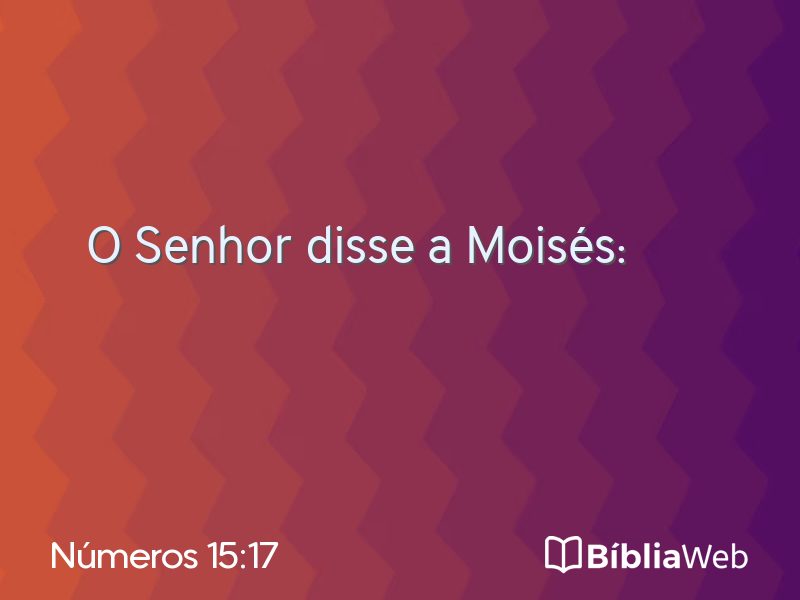 Números 15:17 em imagem para compartilhar