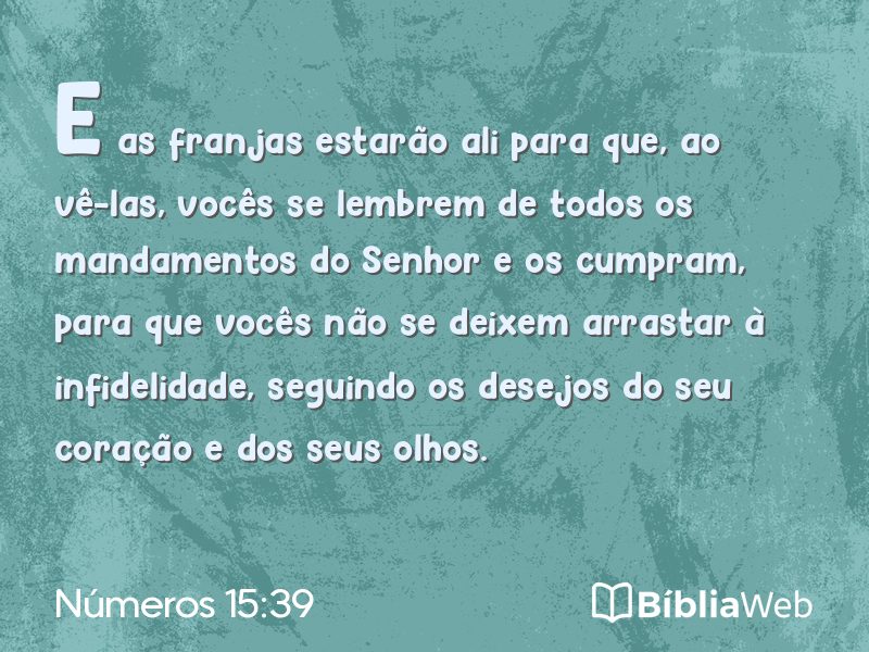 Números 15:39 em imagem para compartilhar