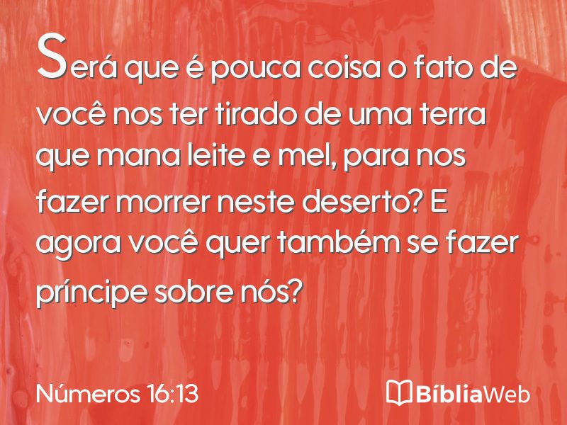 Números 16:13 em imagem para compartilhar