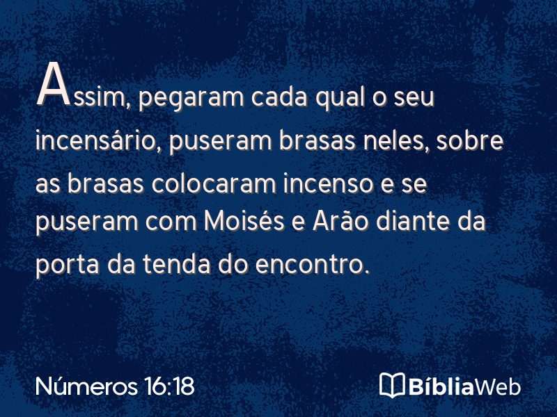 Números 16:18 em imagem para compartilhar