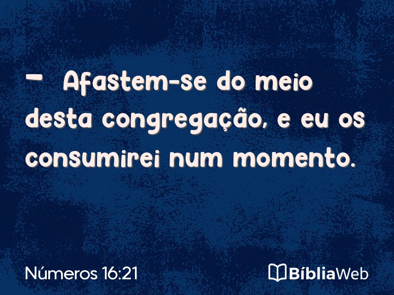 Números 16:21 em imagem para compartilhar