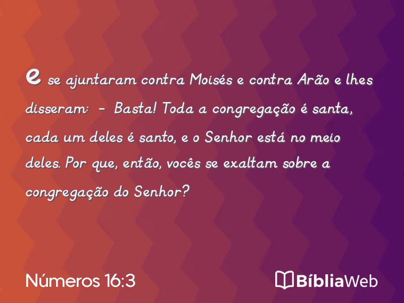 Números 16:3 em imagem para compartilhar