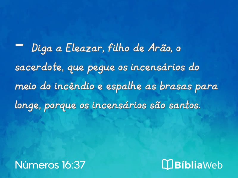 Números 16:37 em imagem para compartilhar
