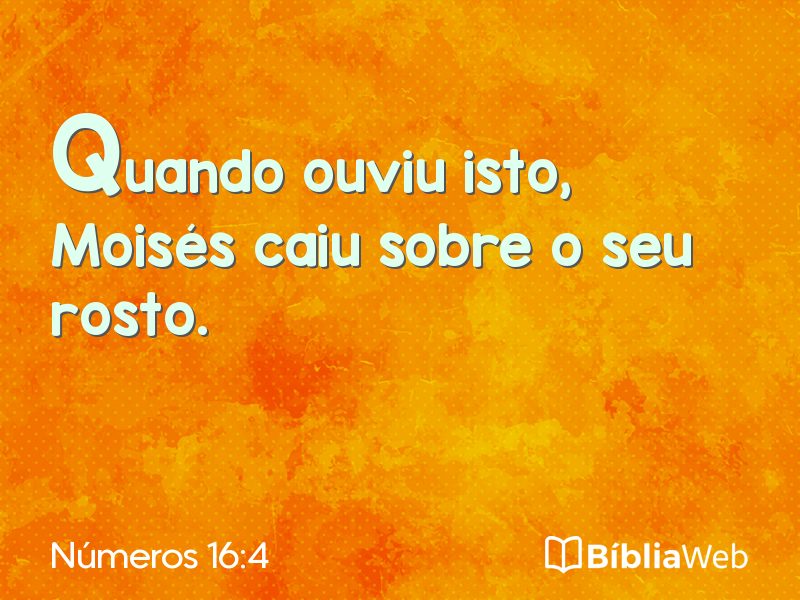 Números 16:4 em imagem para compartilhar