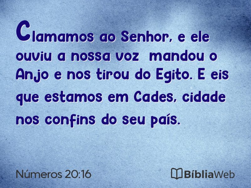 Números 20:16 em imagem para compartilhar