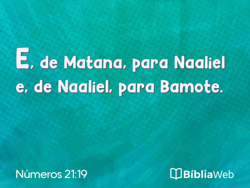 Números 21:19 em imagem para compartilhar