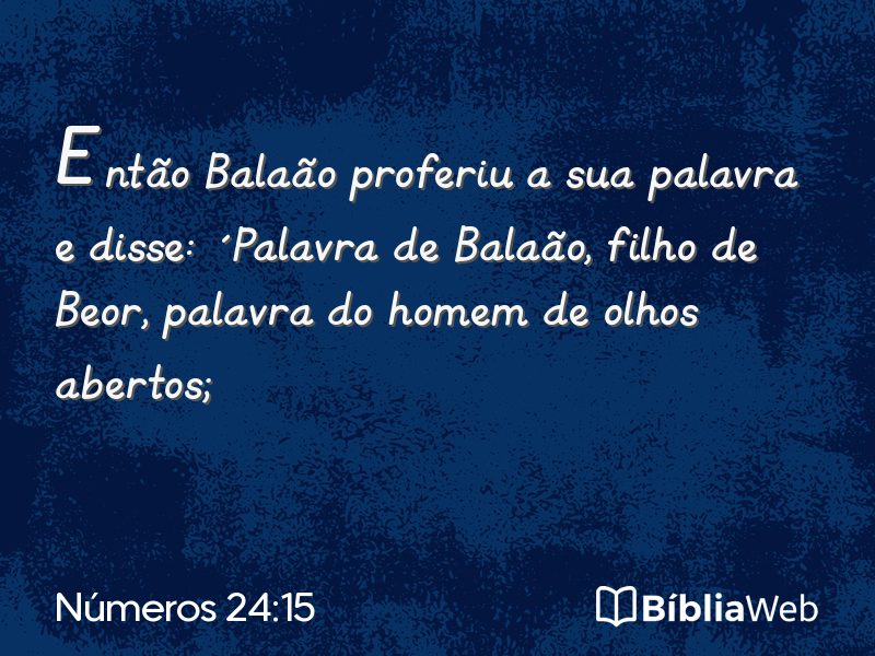 Números 24:15 em imagem para compartilhar