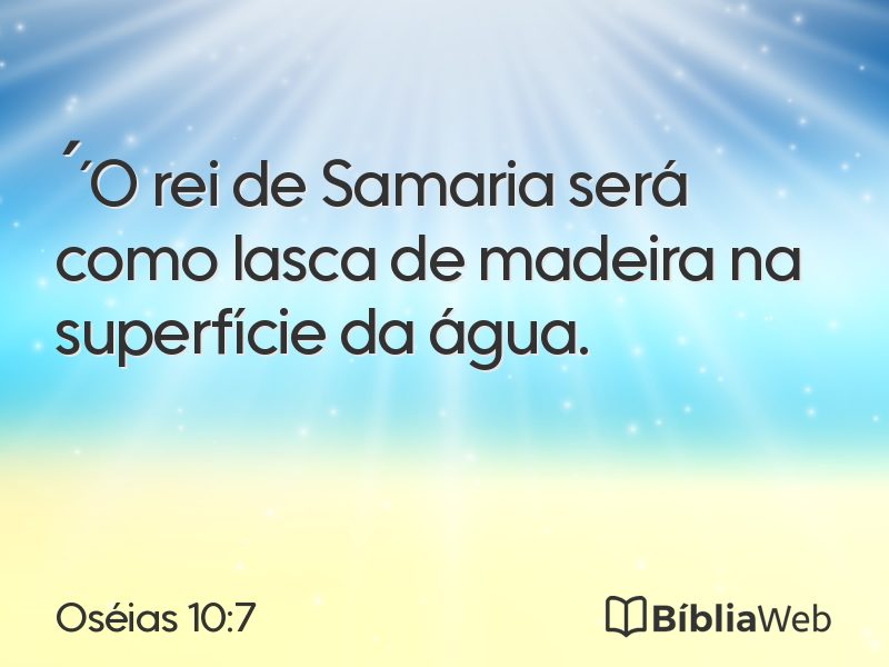 Oséias 10:7 em imagem para compartilhar