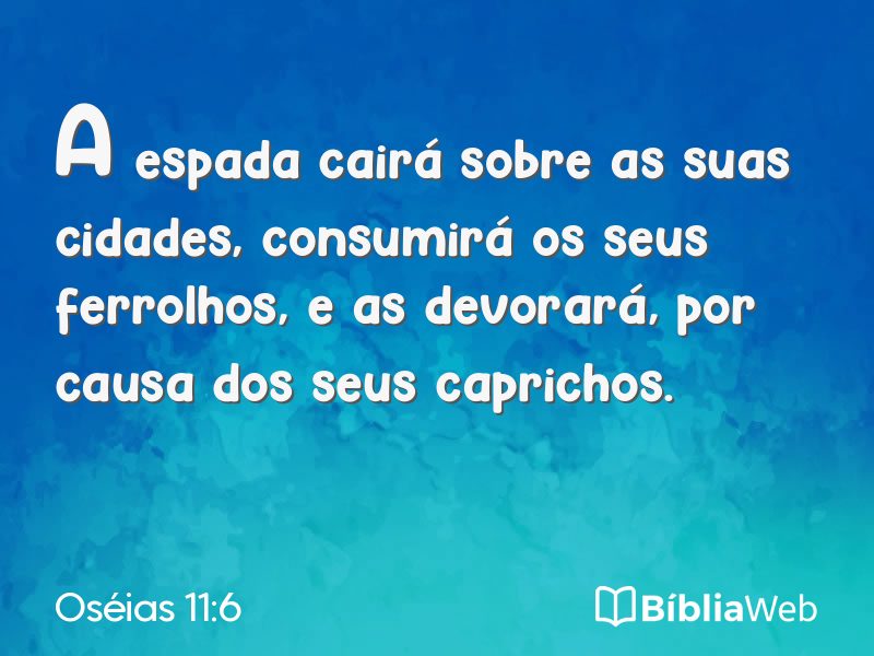 Oséias 11:6 em imagem para compartilhar