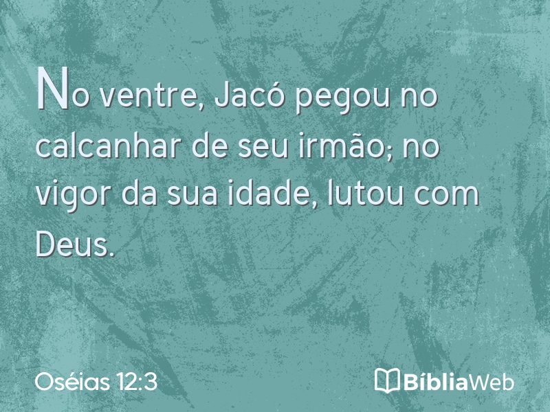 Oséias 12:3 em imagem para compartilhar