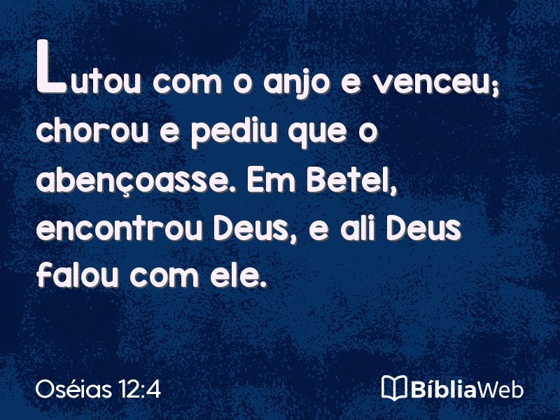 Oséias 12:4 em imagem para compartilhar