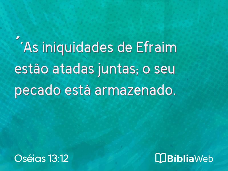 Oséias 13:12 em imagem para compartilhar