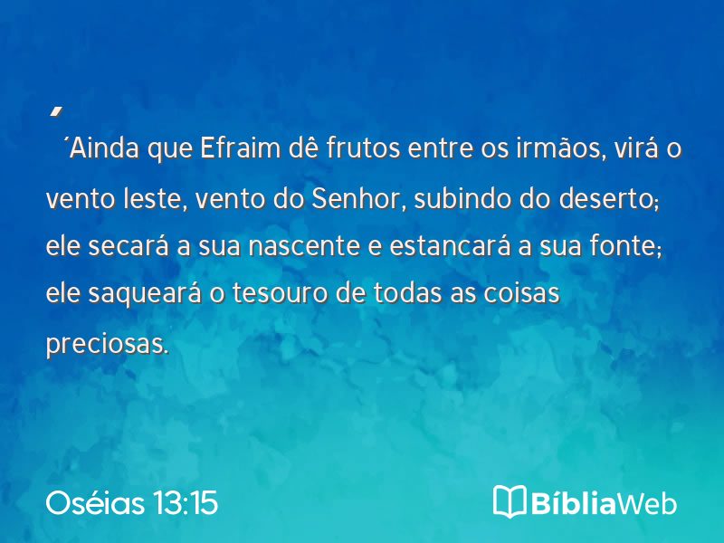 Oséias 13:15 em imagem para compartilhar