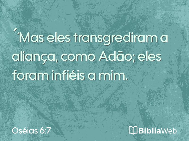 Oséias 6:7 em imagem para compartilhar
