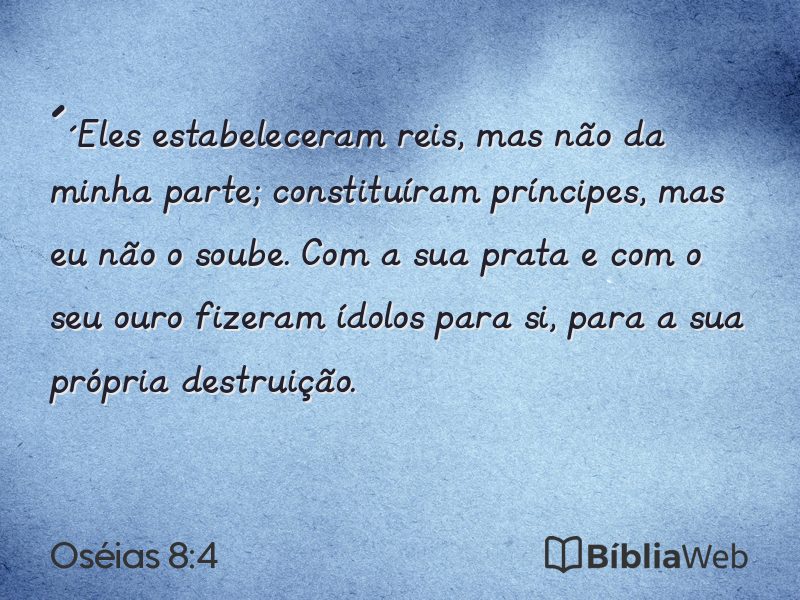 Oséias 8:4 em imagem para compartilhar