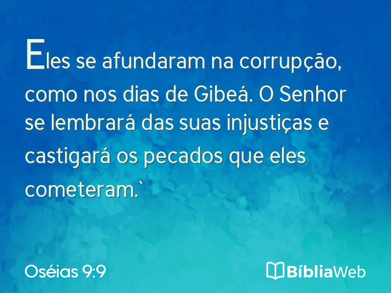 Oséias 9:9 em imagem para compartilhar