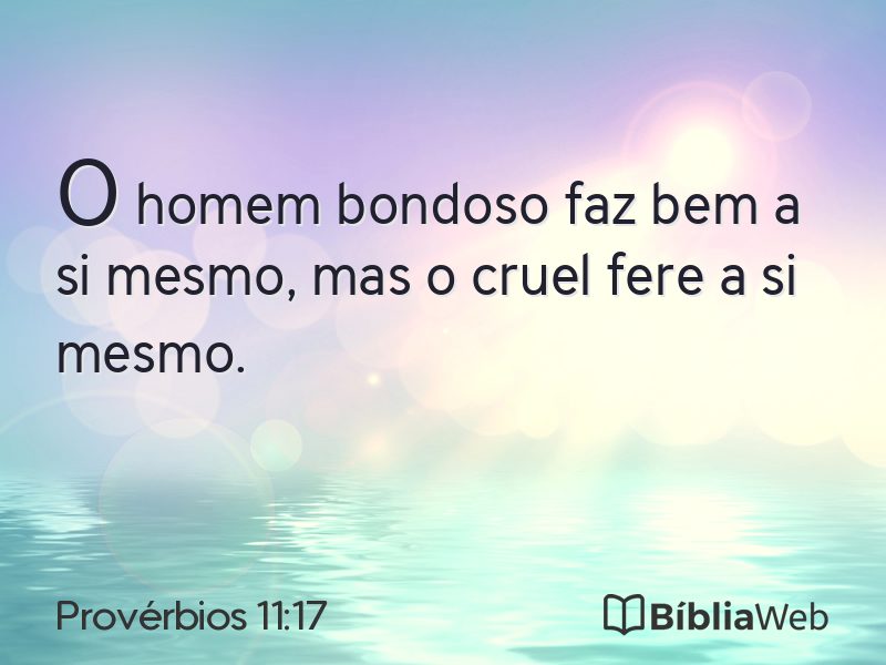 Provérbios 11:17 em imagem para compartilhar