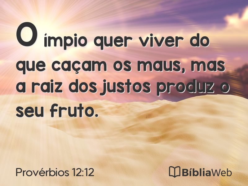 Provérbios 12:12 em imagem para compartilhar