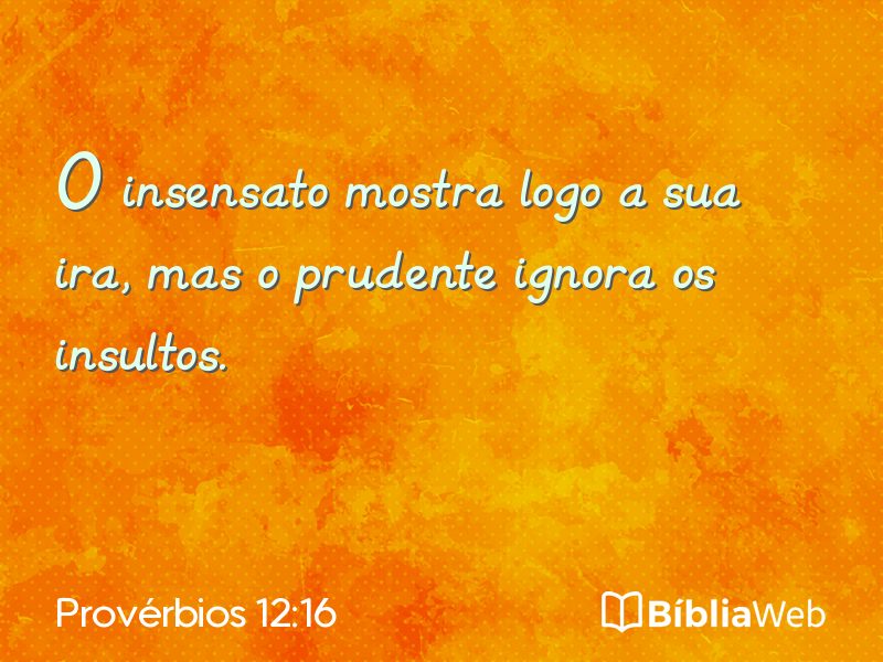 Provérbios 12:16 em imagem para compartilhar
