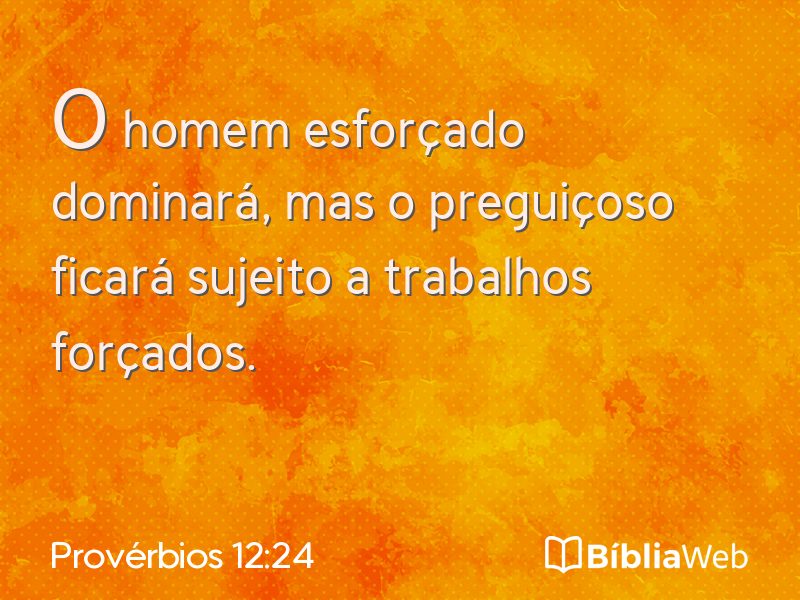 Provérbios 12:24 em imagem para compartilhar