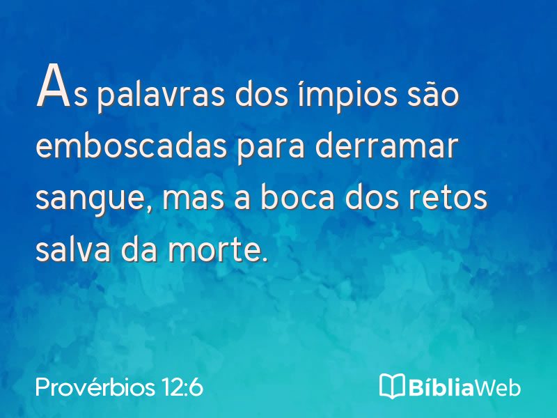 Provérbios 12:6 em imagem para compartilhar