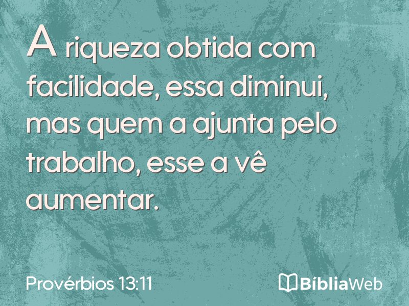 Provérbios 13:11 em imagem para compartilhar
