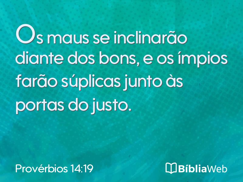Provérbios 14:19 em imagem para compartilhar