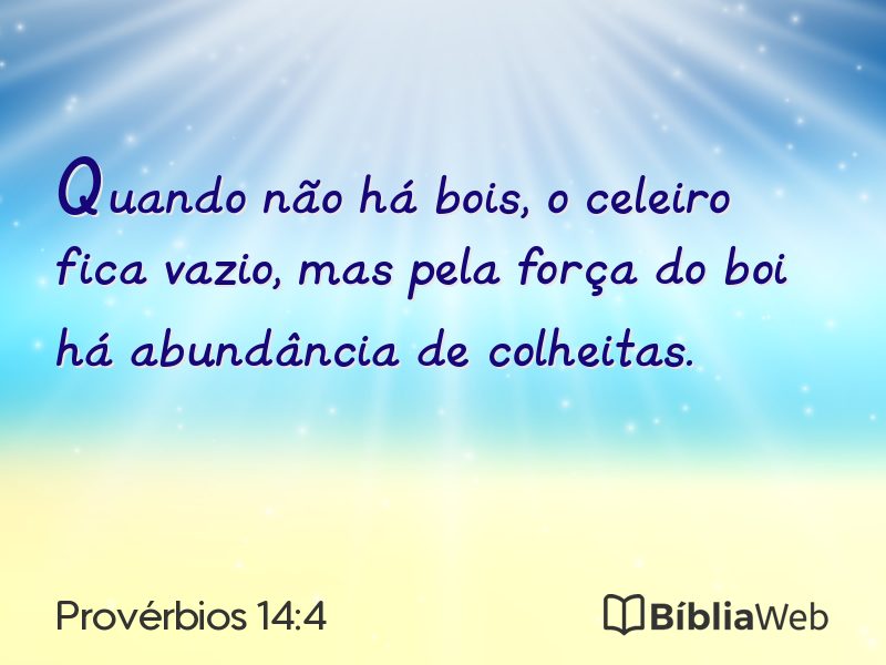 Provérbios 14:4 em imagem para compartilhar
