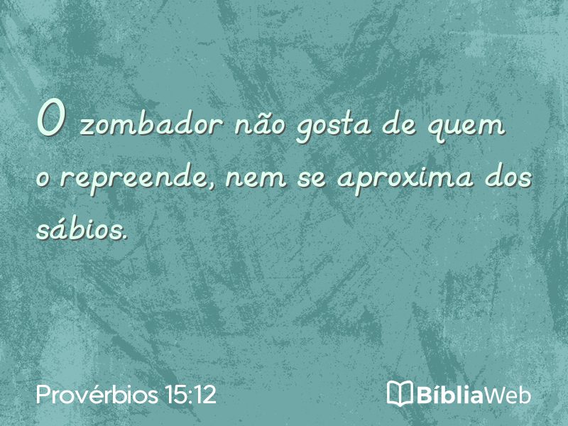 Provérbios 15:12 em imagem para compartilhar