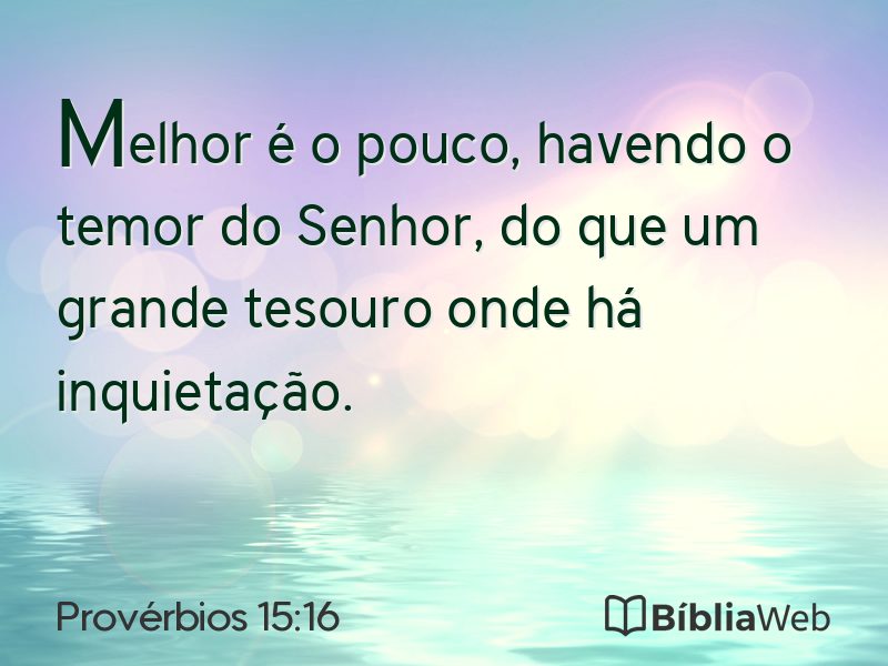 Provérbios 15:16 em imagem para compartilhar