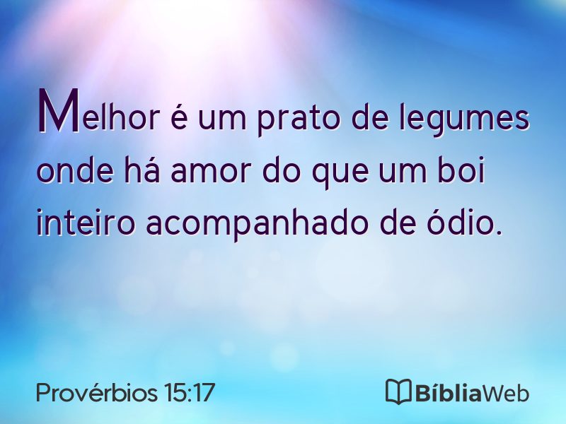 Provérbios 15:17 em imagem para compartilhar