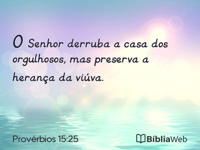 Provérbios 15:25 em imagem para compartilhar