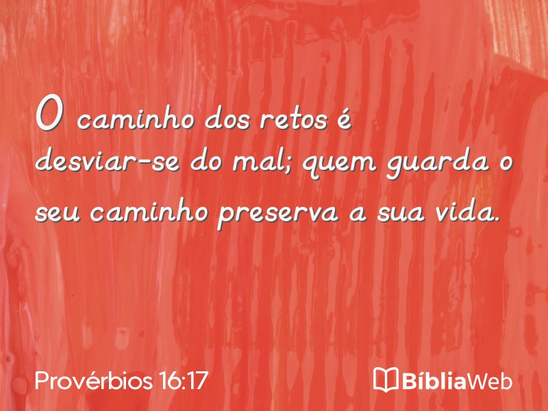 Provérbios 16:17 em imagem para compartilhar
